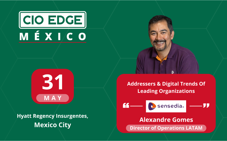  CIO Edge Mexico Speaker Interview With Alexandre Gomes, Director Of Operations LATAM Sensedia, Gold Event Partner